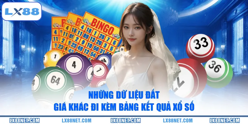 Những dữ liệu đắt giá khác đi kèm bảng kết quả xổ số